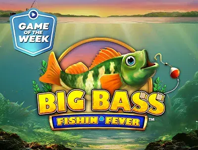 Big Bass fishin' fever