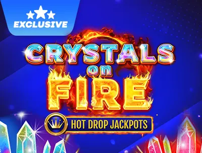 Crystals on Fire Hot Drop Jackpot